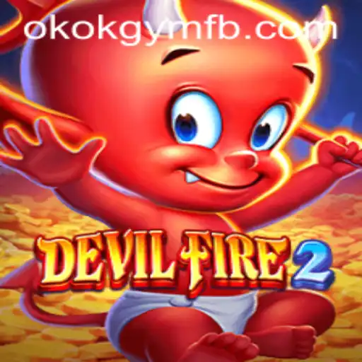 DevilFire2: Mergulhando na Aventura com Okokgym
