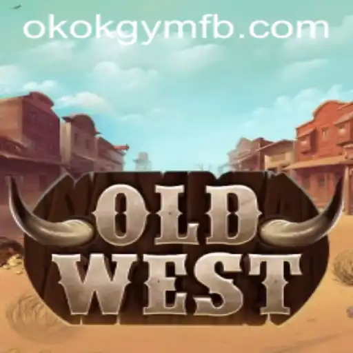 OldWest: Aventuras no Faroeste com Okokgym